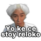 Yo ke ce stoy reloko
