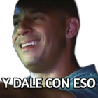 Y dale con eso