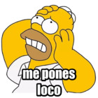 Me pones loco