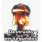 Destruido en segundos
