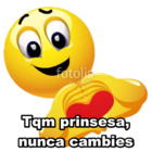 Tqm prinsesa, nunca cambies