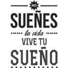 No sueñes tu vida vive tu sueño