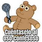 Cuéntaselo al oso confesoso