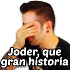 Joder, que gran historia
