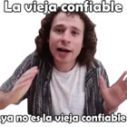 La vieja confiable, ya no es la vieja confiable