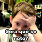 Será que se notó?