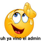 Uh ya vino el admin