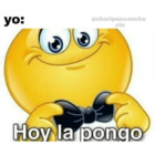 Yo: Hoy la pongo