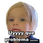 Uyyyy que problema .....