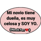 Mi novio tiene dueña, es muy celosa y SOY YO