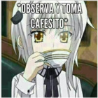 Observa y toma cafecito
