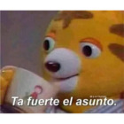 Ta fuerte el asunto