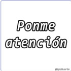 Ponme atención