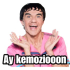 Ay kemoziooon