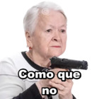 Como que no