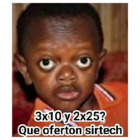 3x10 y 2x25? Que oferton sirtech