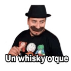 Un Whisky o que