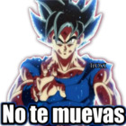 No te muevas