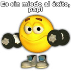 Es sin miedo al éxito, papi
