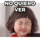 NO QUIERO VER