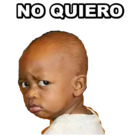 NO QUIERO