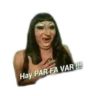Hay PAR FA VAR!!!