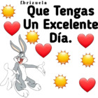 Que Tengas un Excelente día