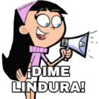 DIME LINDURA!