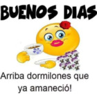 Buenos días, arriba dormilones que ya amaneció!