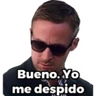 Bueno. Yo me despido