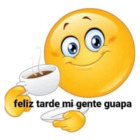 Feliz tarde mi gente guapa
