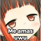 Me amas uwu