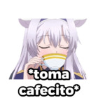 *toma cafecito*