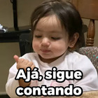 Ajá, sigue contando