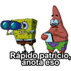 Rápido Patricio anota eso