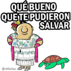 Qué bueno que te pudieron salvar