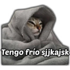 Tengo frio sjjkajsk