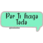 Por Ti hago Todo