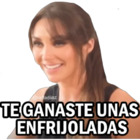 TE GANASTE UNAS ENFRIJOLADAS