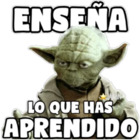 Enseña lo que has aprendido