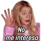 No me interesa