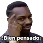 !Bien pensado¡