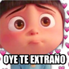 OYE TE EXTRAÑO