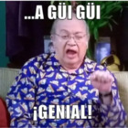 ...A GUI GUI ¡GENIAL!