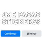 ME PASAS STICKERS?