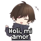 Holi, mi amor