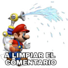 ﻿A LIMPIAR EL COMENTARIO
