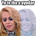 Yo te iba a ayudar