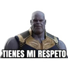 TIENES MI RESPETO