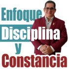 Enfoque, Disciplina y Constancia